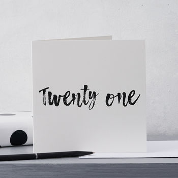 'Twenty One' 21st Birthday Card, 2 of 3