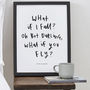 What If I Fall Typography Print, thumbnail 1 of 2