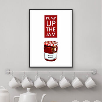 Pump Up The Jam Kitchen Print, 3 of 3