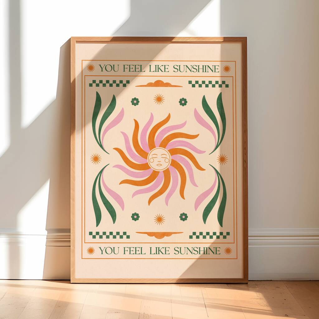 You Feel Like Sunshine, Celestial Sun Art Print, Floral Bohemian Poster, 1 of 3