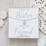 Sterling Silver Necklace – First My Sister, thumbnail 1 of 4
