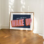 Need A Little Time To Wake Up Music Gift Print, thumbnail 1 of 2