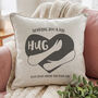 Personalised Sending You A Big Hug Cushion, thumbnail 1 of 5