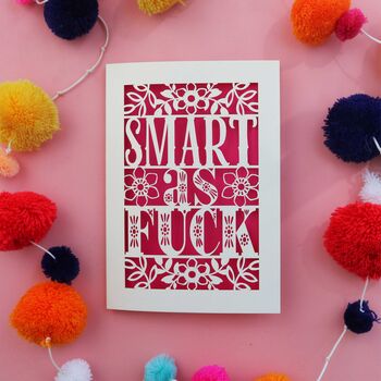 Smart As Fuck Laser Cut Card, 5 of 8