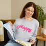 Happy Ladies Sweatshirt Jumper, thumbnail 2 of 6