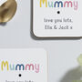 Personalised Mummy Coasters, thumbnail 2 of 2