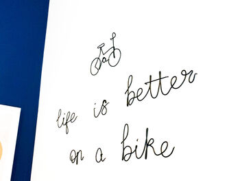 ‘Life Is Better On A Bike’ Wire Sign With Bike Outline, 3 of 11