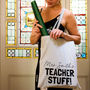 Personalised Teacher Stuff Tote Bag, thumbnail 1 of 2