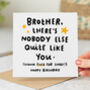 'Brother Nobody Else Like You' Birthday Card, thumbnail 1 of 2
