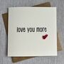 Love You More Acrylic Heart Valentine's Day Card, thumbnail 1 of 4