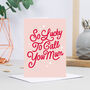 'So Lucky To Call You Mum' Mother's Day Card, thumbnail 1 of 1