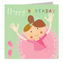 Ballerina Happy Birthday Card, thumbnail 2 of 4