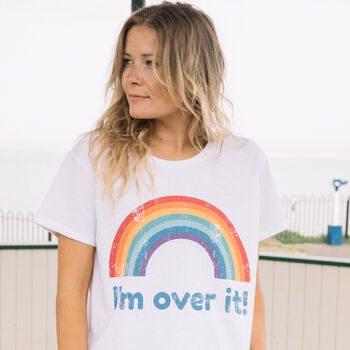 I’m Over It Women’s Rainbow Slogan T Shirt, 2 of 6