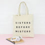 Sisters Before Misters Friendship Tote Bag, thumbnail 10 of 12
