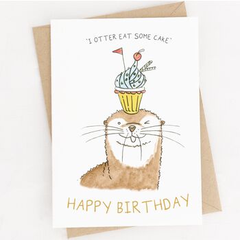 'I Otter Eat Some Cake' Birthday Card, 3 of 5