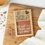 'Eat Quickly Or They'll Make You Share' Chocolate Bar, thumbnail 3 of 6