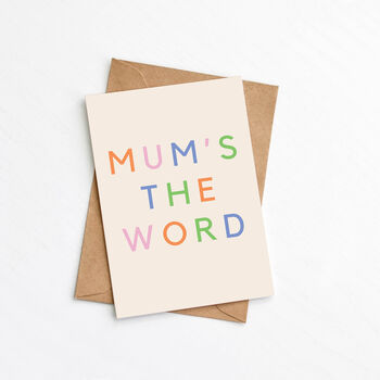 Mum's The Word Mother's Day Card, 2 of 2