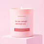 Funny Wedding Gift Pink Candle Smugly Married Era, thumbnail 1 of 3