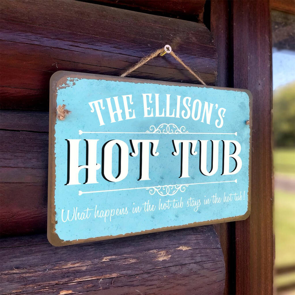 Personalised 'Hot Tub' Garden Sign, 1 of 2