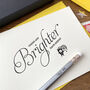 'Brighter Days Ahead' Script Letterpress Card, thumbnail 1 of 2