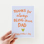 Thanks For Always Being There Dad Father's Day Card, thumbnail 1 of 4