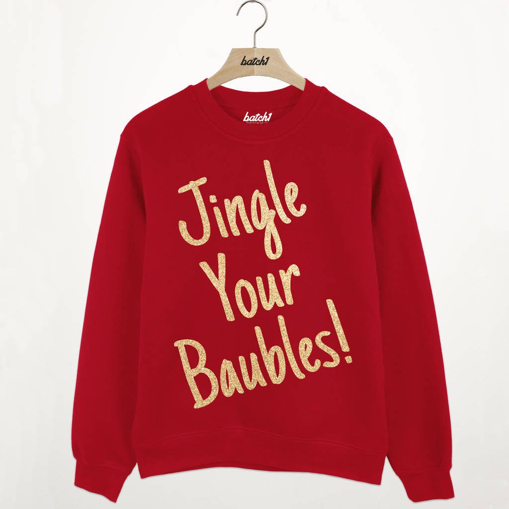 Jingle Your Baubles Premium Gold Christmas Sweatshirt By Batch1 ...