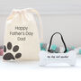 Dog Phrase Bone Decoration With Gift Bag, Fathers Day, thumbnail 1 of 7