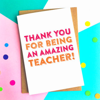 Thank You You're An Amazing Teacher Greetings Card By Do You Punctuate ...