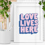 Heartwarming Loving Typography Love Lives Here Print, thumbnail 1 of 4