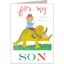 Dinosaur Son Greetings Card, thumbnail 2 of 4