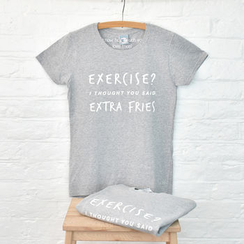 'Exercise? Extra Fries' Gym Women's Slogan T Shirt, 2 of 6