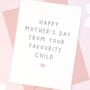 Favourite Child Mother's Day Card, thumbnail 1 of 4
