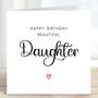 Daughter Birthday Card, thumbnail 1 of 2