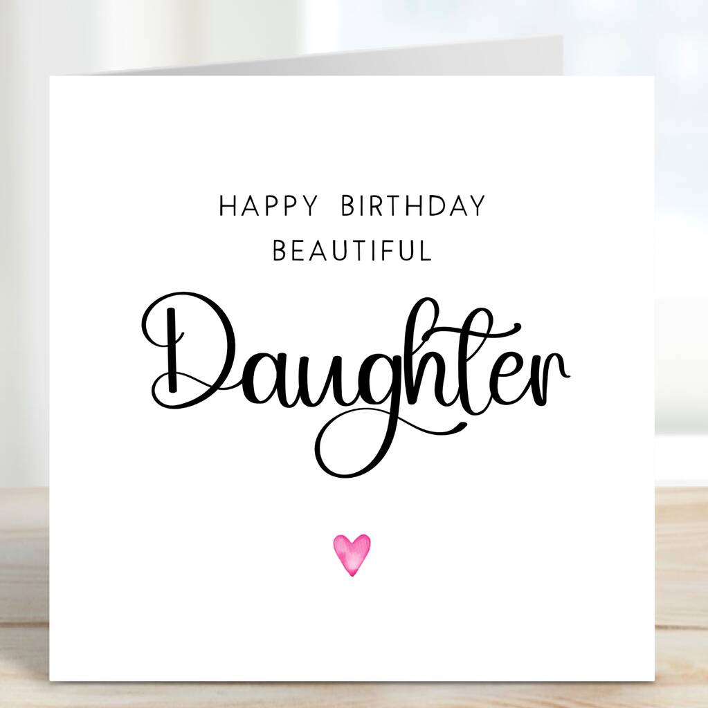 Daughter Birthday Card By Uniqueful