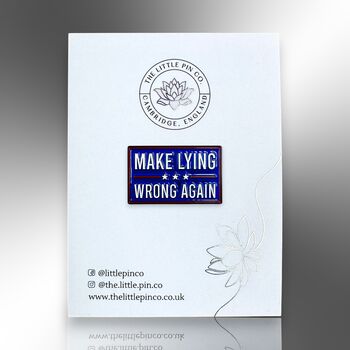 Make Lying Wrong Again Enamel Lapel Pin Badge, Political Gifts For Men, 5 of 8