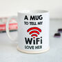 Funny Wi Fi Mug For Wife, thumbnail 2 of 3