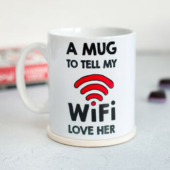 Funny Wi Fi Mug For Wife, 2 of 3