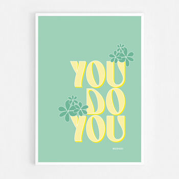 You Do You Print Three Colour Options, 12 of 12