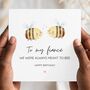 Romantic Bee Pun Husband Birthday Card, Meant To Bee Card For Her Or Him, Any Relationship, thumbnail 2 of 6