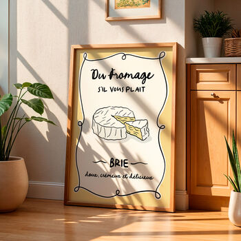 Du Fromage S'il Vous Plait, Cheese Please, Brie Print, 2 of 7
