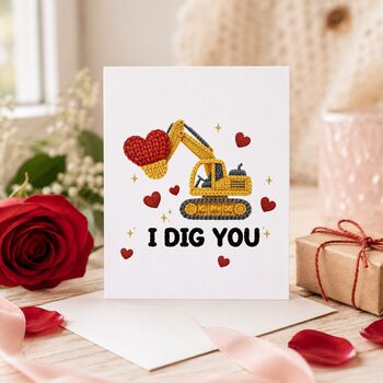 Funny I Dig You Digger Valentine’s Card, 4 of 7