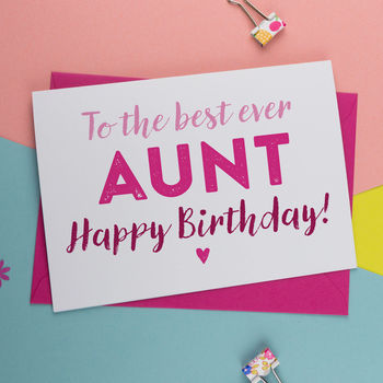 Best Ever Aunt Birthday Card By A Is For Alphabet | notonthehighstreet.com