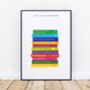 Personalised 'Life Is A Good Book' Book Lovers Print, thumbnail 2 of 5