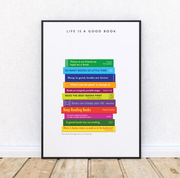 Personalised 'Life Is A Good Book' Book Lovers Print, 2 of 5