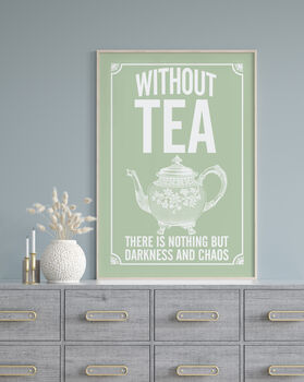 Vintage Style Tea Quote Print, For The Tea Lover, 5 of 10