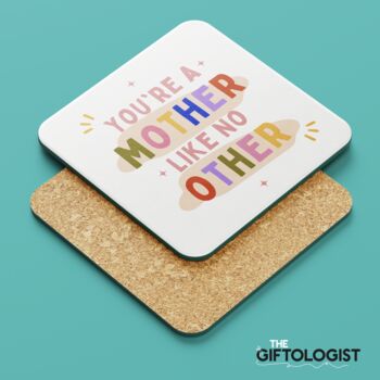 You're A Mother Like No Other Coaster, 2 of 4