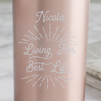 Personalised 'Living Her Best Life' Travel Cup, 2 of 7