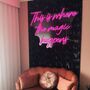 'This Is Where The Magic Happens' Neon LED Sign, thumbnail 2 of 8