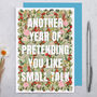 Funny Unsociable Birthday Card, Joke Greeting Card, thumbnail 1 of 3