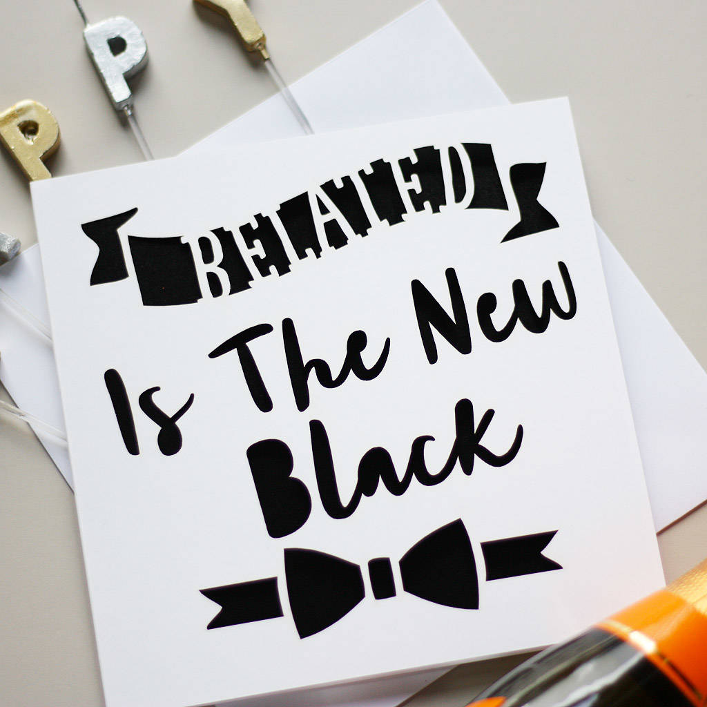 Belated Birthday Card By Whole In The Middle | notonthehighstreet.com